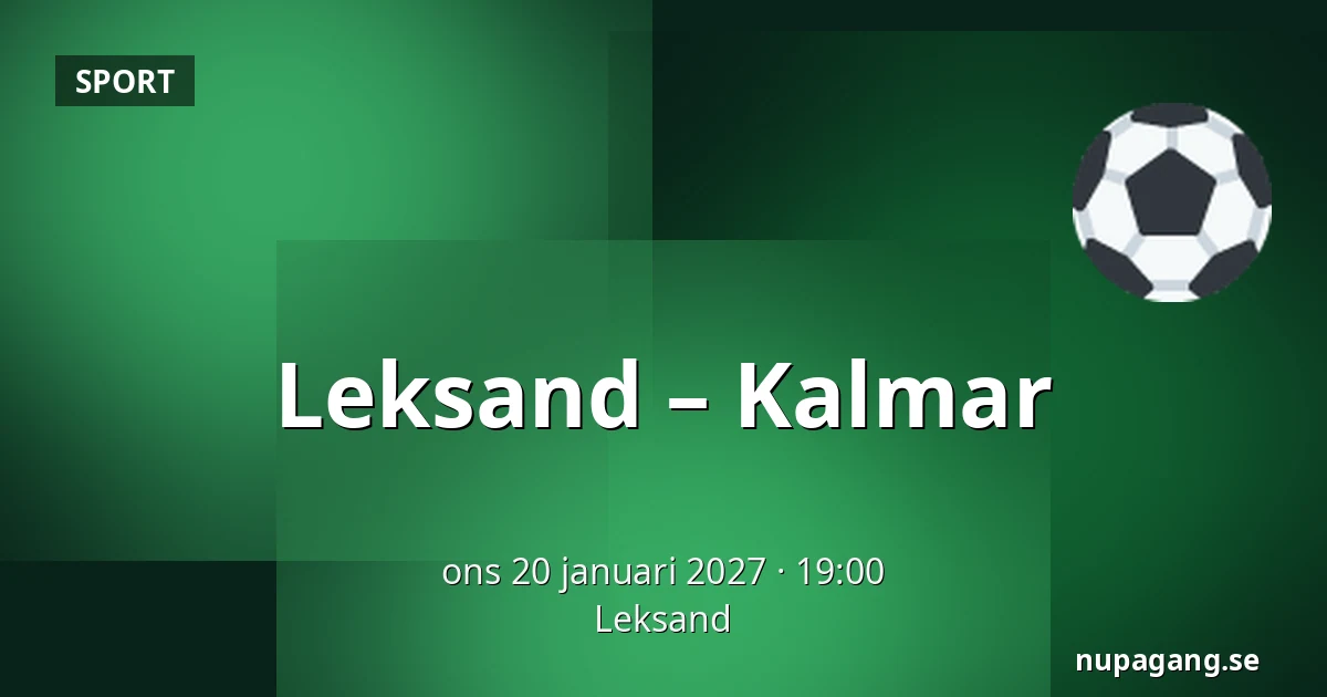 Leksand – Kalmar — Leksand