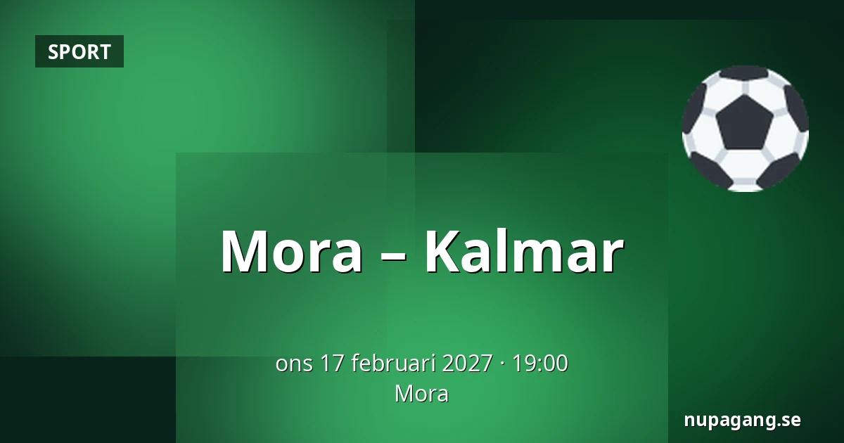 Mora – Kalmar — Mora