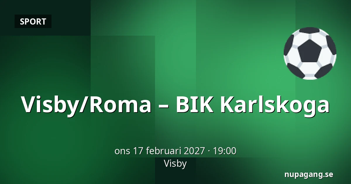 Visby/Roma – BIK Karlskoga — Visby