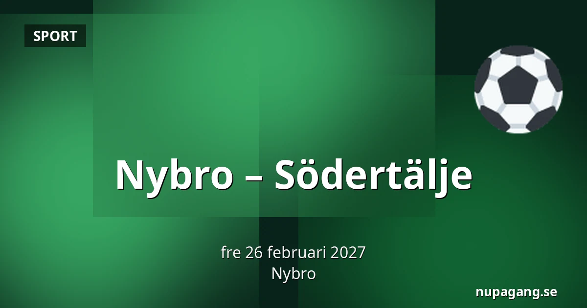 Nybro – Södertälje — Nybro