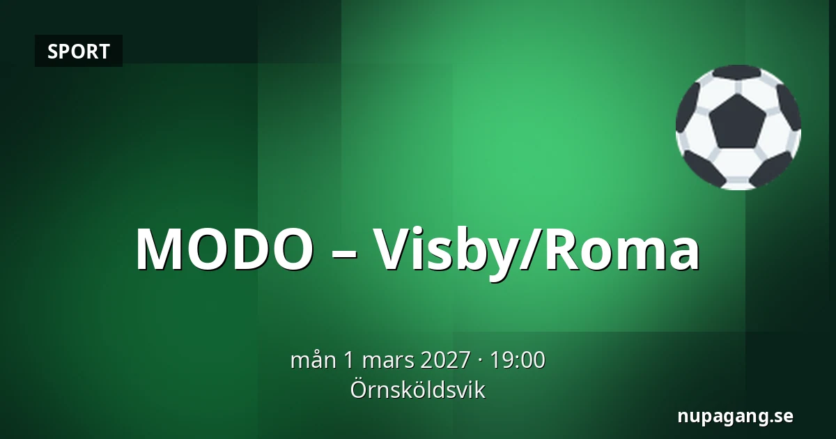 MODO – Visby/Roma — Örnsköldsvik