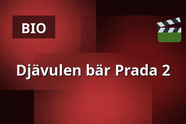 Djävulen bär Prada 2 — Kino 2, Lund