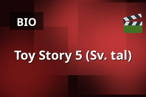 Toy Story 5 (Sv. tal) — Terassen - Vimmerby Bio, Vimmerby