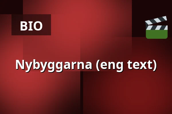 Nybyggarna (eng text) — Kino 2, Lund