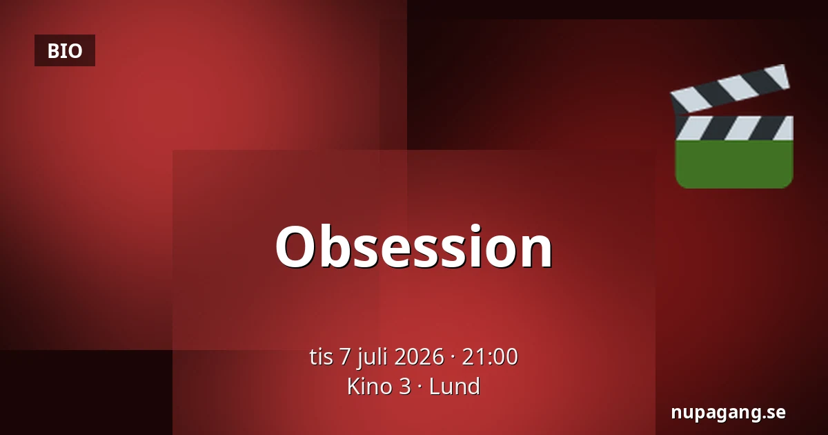 Obsession — Kino 3, Lund