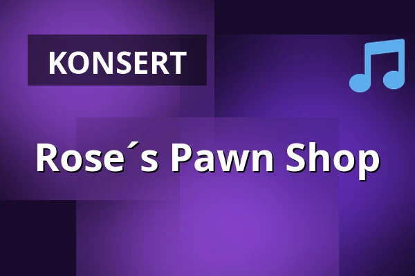 Rose´s Pawn Shop — Slottspaviljongen, Mariefred