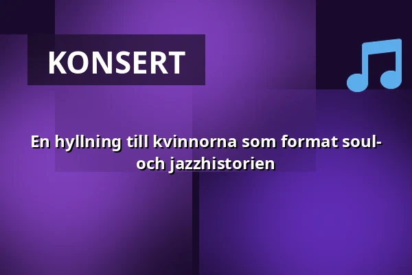 En hyllning till kvinnorna som format soul- och jazzhistorien — Marani, Stockholm