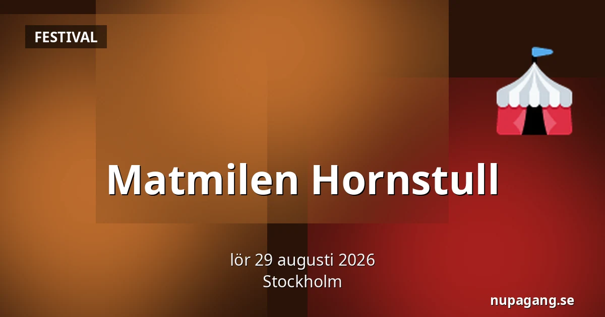 Matmilen Hornstull — Stockholm
