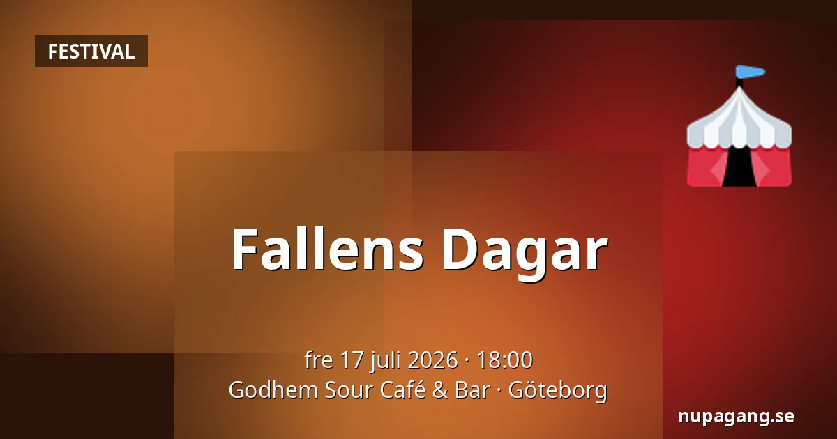 Fallens Dagar — Godhem Sour Café & Bar, Göteborg