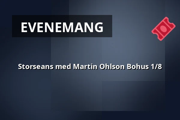 Storseans med Martin Ohlson Bohus 1/8 — Bohus Fästning, Kungälv