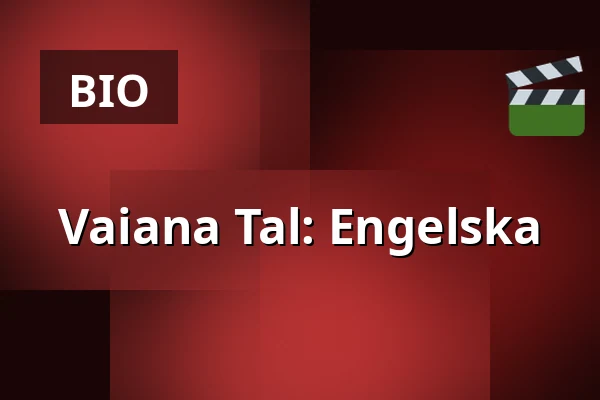 Vaiana Tal: Engelska — Kulturhusets Borgens bio- och teatersalong i Osby, Osby