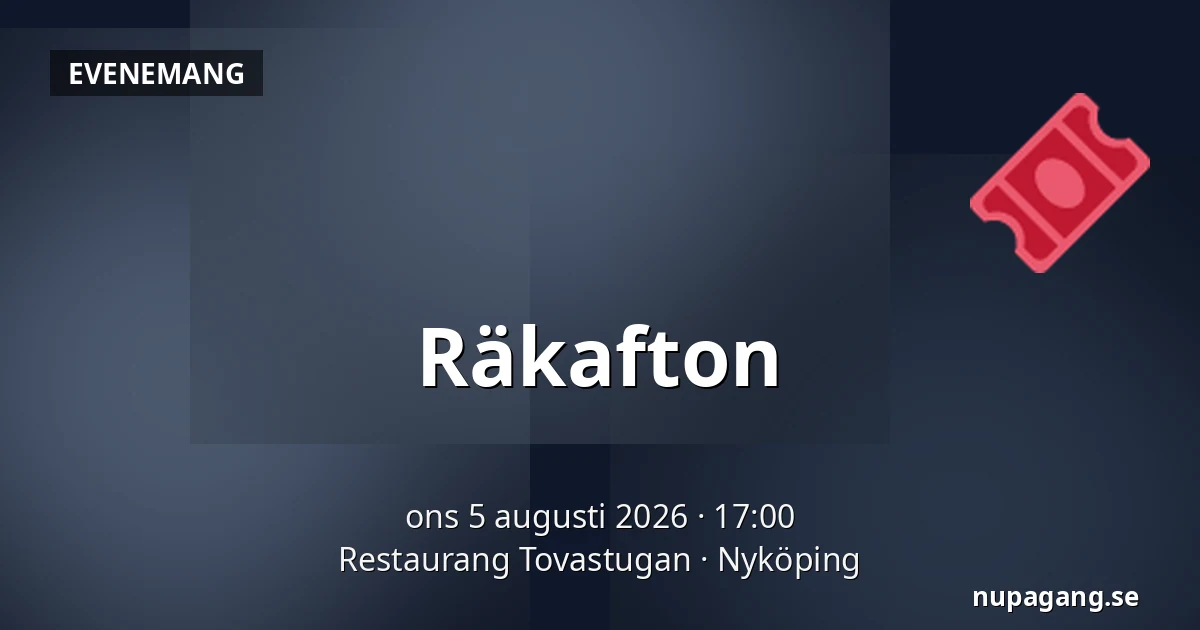 Räkafton — Restaurang Tovastugan, Nyköping