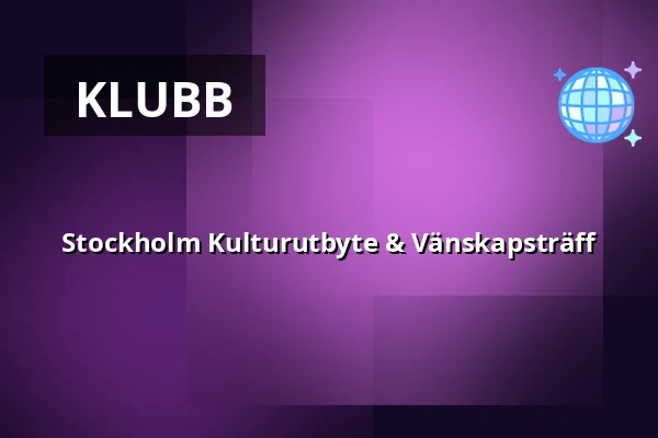 Stockholm Kulturutbyte & Vänskapsträff — Trolls Hornsgatan, Stockholm