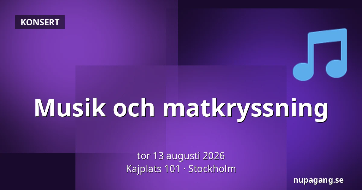 Musik och matkryssning — Kajplats 101, Stockholm