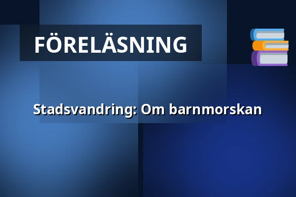 Stadsvandring: Om barnmorskan — Ryssgården, outside Stadsmuseet, Stockholm