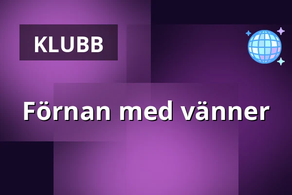 Förnan med vänner — Reimersholme Hotel, Stockholm
