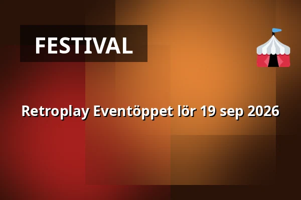 Retroplay Eventöppet lör 19 sep 2026 — Retroplay Skurup, Skurup