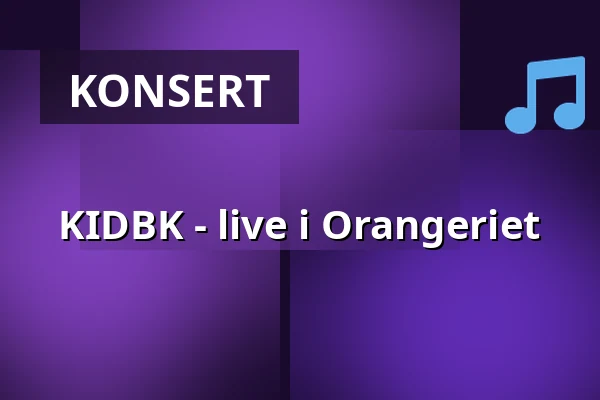 KIDBK - live i Orangeriet — Restaurang Tovastugan, Nyköping