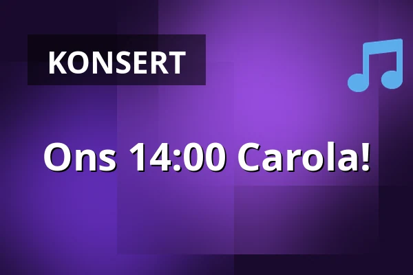 Ons 14:00 Carola! — Sagabiografen Boden, Boden