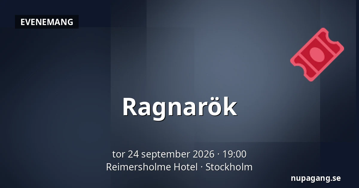 Ragnarök — Reimersholme Hotel, Stockholm