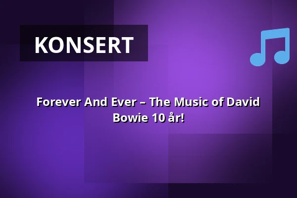 Forever And Ever – The Music of David Bowie 10 år! — Reimersholme Hotel, Stockholm