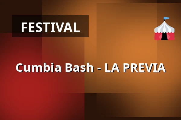 Cumbia Bash - LA PREVIA — Annelundsgården, Malmö