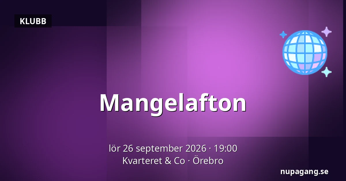 Mangelafton — Kvarteret & Co, Örebro