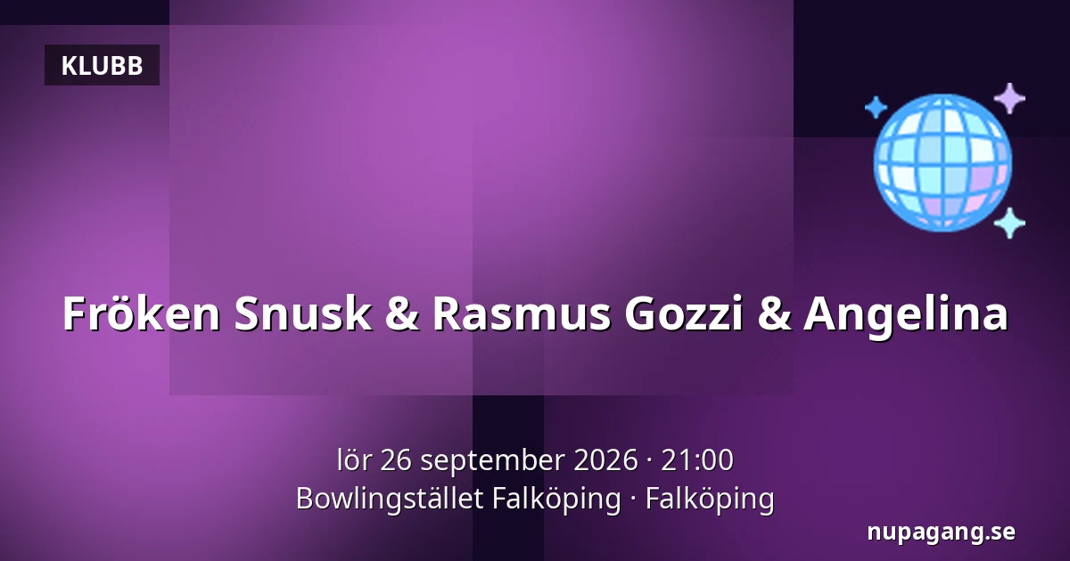 Fröken Snusk & Rasmus Gozzi & Angelina — Bowlingstället Falköping, Falköping