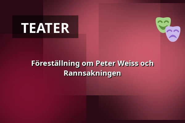 Föreställning om Peter Weiss och Rannsakningen — Torsgatan 19, Stockholm