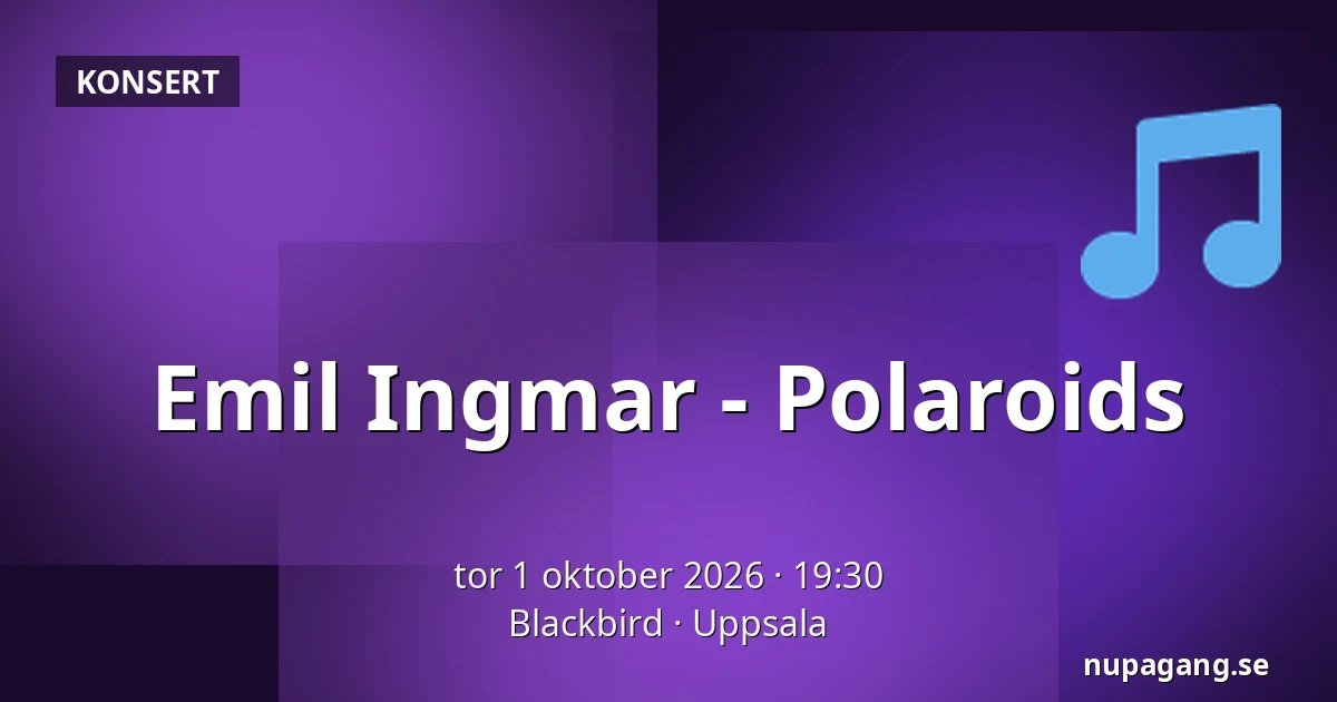 Emil Ingmar - Polaroids — Blackbird, Uppsala