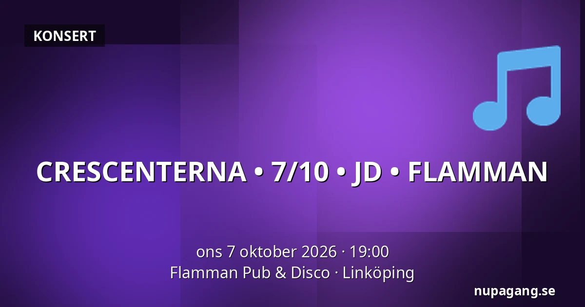 CRESCENTERNA • 7/10 • JD • FLAMMAN — Flamman Pub & Disco, Linköping
