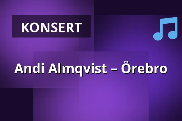 Andi Almqvist – Örebro — MM's Café Med Mera, Örebro