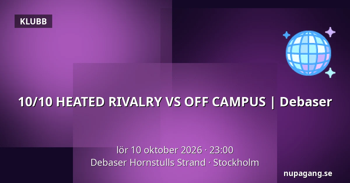 10/10 HEATED RIVALRY VS OFF CAMPUS | Debaser — Debaser Hornstulls Strand, Stockholm