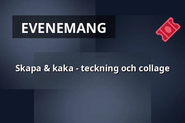 Skapa & kaka - teckning och collage — Prins Eugens Waldemarsudde, Stockholm