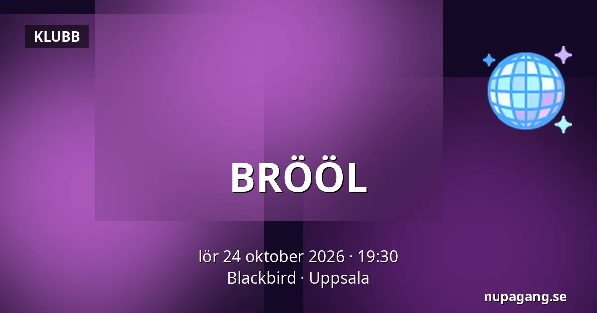 BRÖÖL — Blackbird, Uppsala