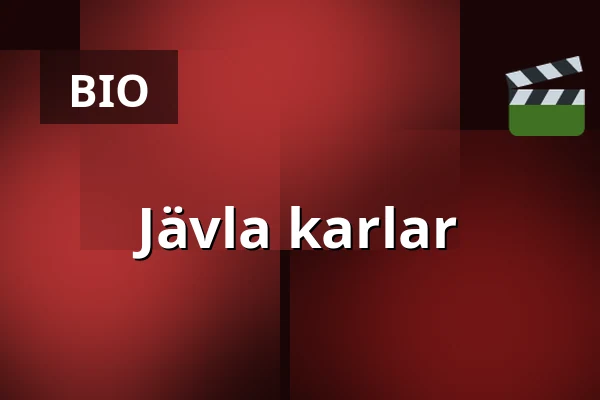 Jävla karlar — Kino 2, Lund