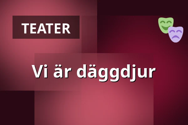 Vi är däggdjur — Christinasalen, Piteå