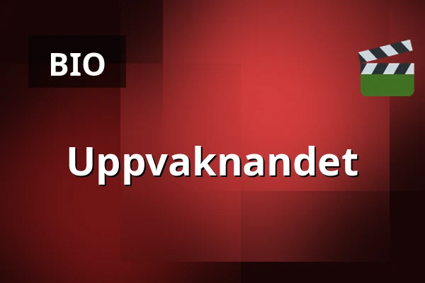 Uppvaknandet — Sagabiografen Hallstahammar, Hallstahammar