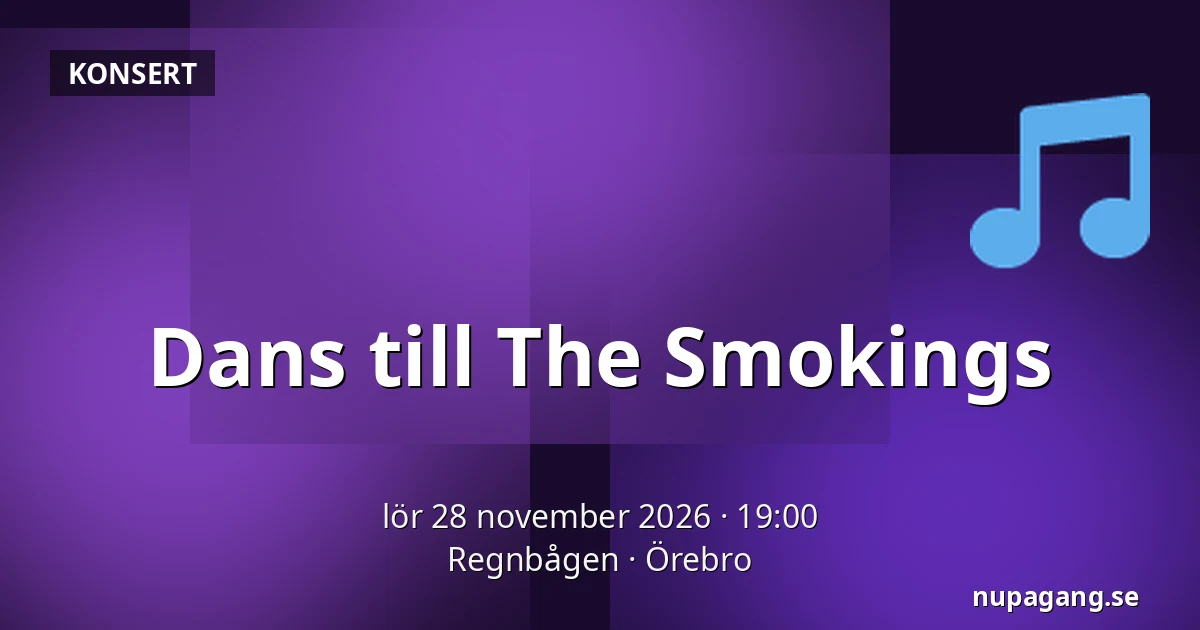 Dans till The Smokings — Regnbågen, Örebro