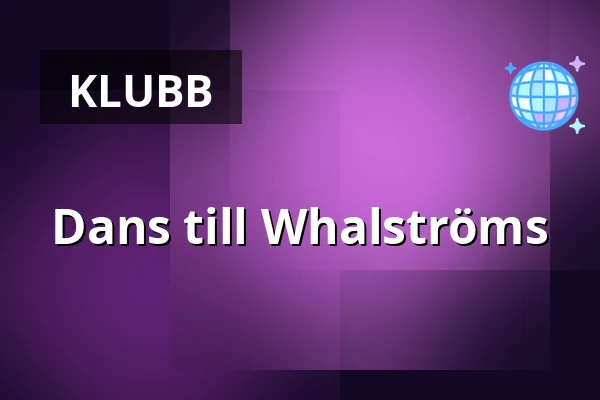 Dans till Whalströms — Regnbågen, Örebro