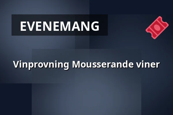 Vinprovning Mousserande viner — Matstudions bakficka, KARLSTAD