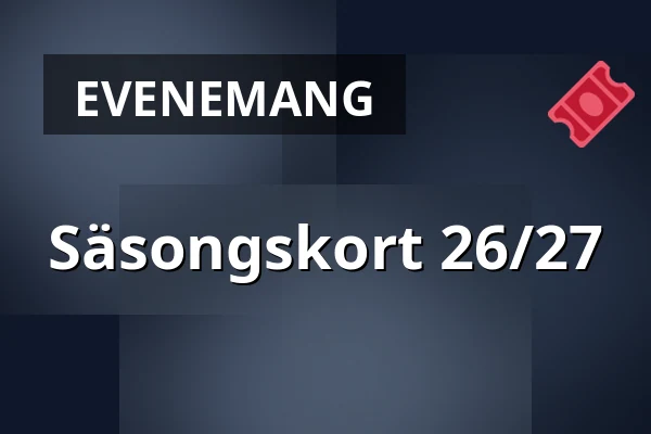 Säsongskort 26/27 — Skara Idrottshall, Skara