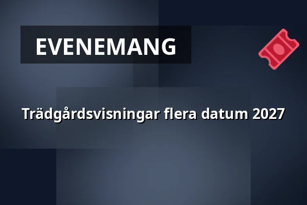 Trädgårdsvisningar flera datum 2027 — Munthes Hildasholm, Leksand