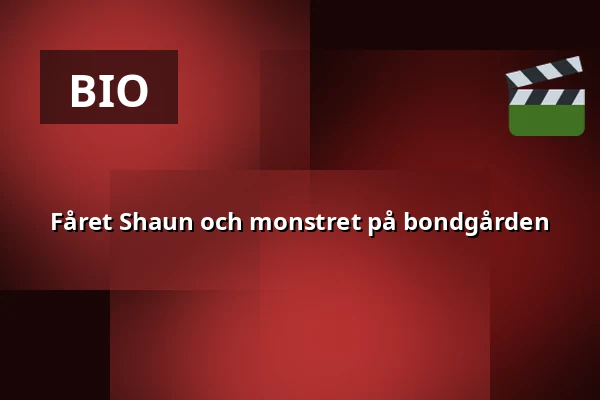 Fåret Shaun och monstret på bondgården — Kulturhusets Borgens bio- och teatersalong i Osby, Osby