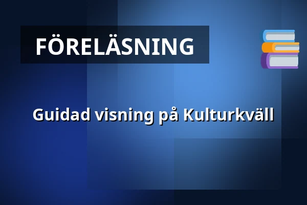 Guidad visning på Kulturkväll — Sörmlands museum, Nyköping