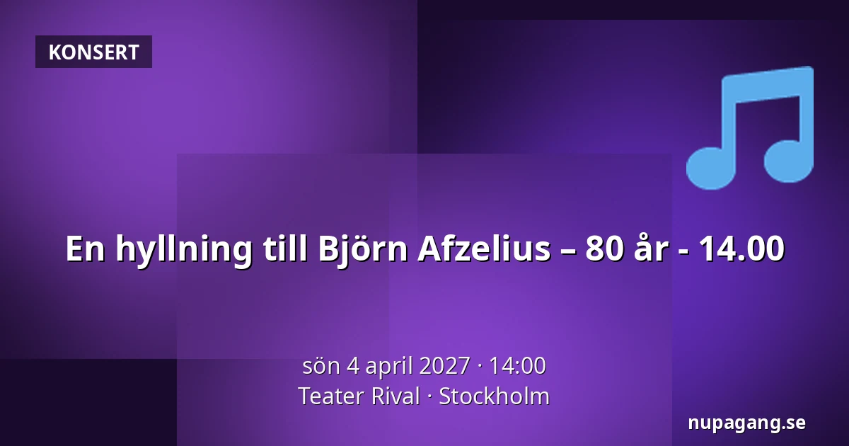 En hyllning till Björn Afzelius – 80 år - 14.00 — Teater Rival, Stockholm
