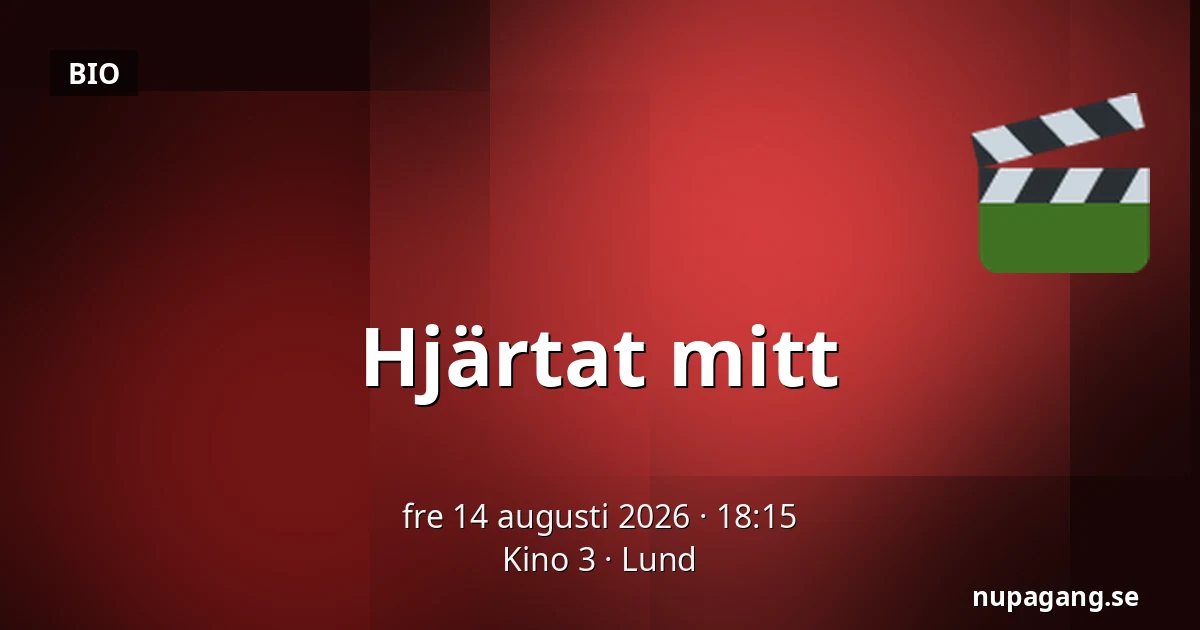 Hjärtat mitt — Kino 3, Lund