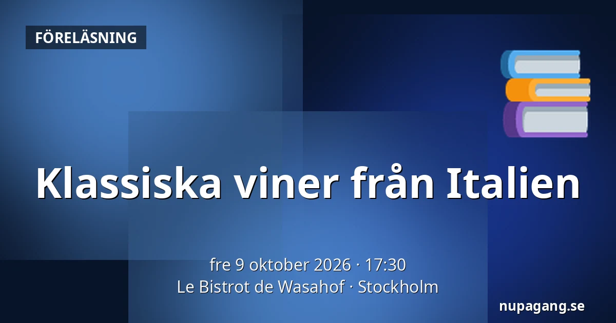 Klassiska viner från Italien — Le Bistrot de Wasahof, Stockholm