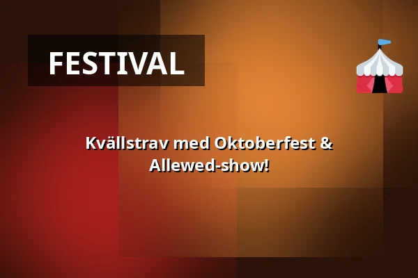 Kvällstrav med Oktoberfest & Allewed-show! — Kalmartravet, Kalmar