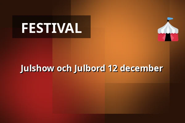 Julshow och Julbord 12 december — Axevalla, Axevalla